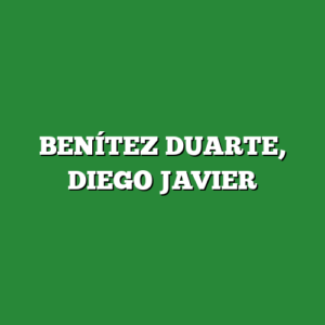 BENÍTEZ DUARTE, DIEGO JAVIER