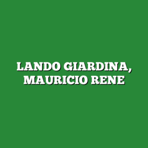 LANDO GIARDINA, MAURICIO RENE