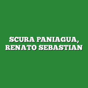 SCURA PANIAGUA, RENATO SEBASTIAN