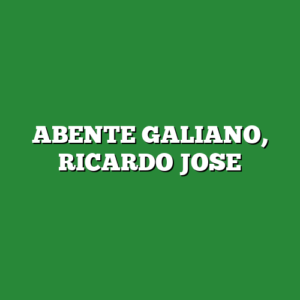 ABENTE GALIANO, RICARDO JOSE