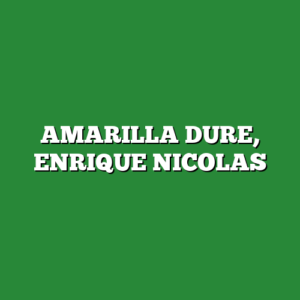 AMARILLA DURE, ENRIQUE NICOLAS