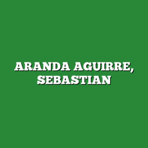 ARANDA AGUIRRE, SEBASTIAN