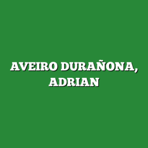 AVEIRO DURAÑONA, ADRIAN