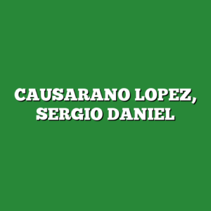 CAUSARANO LOPEZ, SERGIO DANIEL