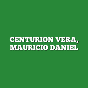 CENTURION VERA, MAURICIO DANIEL