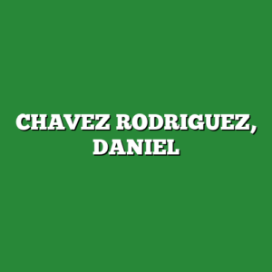 CHAVEZ RODRIGUEZ, DANIEL