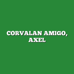 CORVALAN AMIGO, AXEL