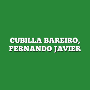 CUBILLA BAREIRO, FERNANDO JAVIER