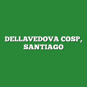 DELLAVEDOVA COSP, SANTIAGO