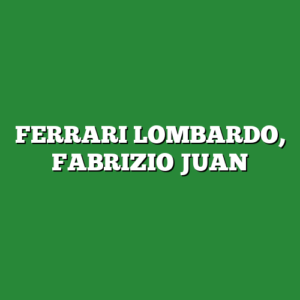 FERRARI LOMBARDO, FABRIZIO JUAN