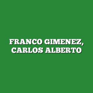 FRANCO GIMENEZ, CARLOS ALBERTO