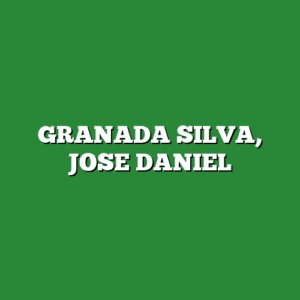 GRANADA SILVA, JOSE DANIEL