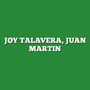 JOY TALAVERA, JUAN MARTIN