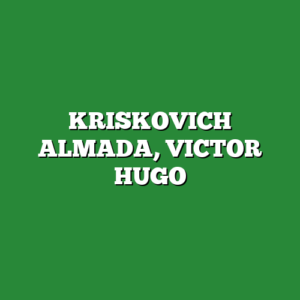 KRISKOVICH ALMADA, VICTOR HUGO