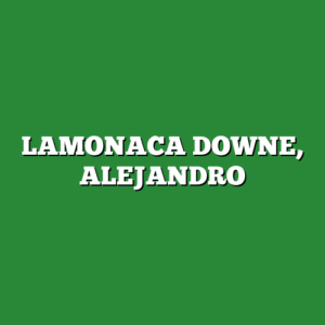 LAMONACA DOWNE, ALEJANDRO