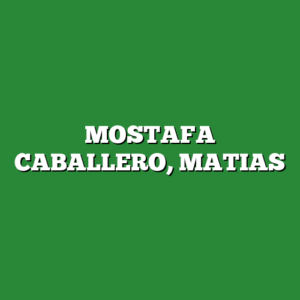 MOSTAFA CABALLERO, MATIAS