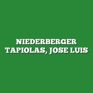 NIEDERBERGER TAPIOLAS, JOSE LUIS