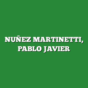 NUÑEZ MARTINETTI, PABLO JAVIER