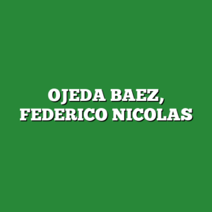 OJEDA BAEZ, FEDERICO NICOLAS