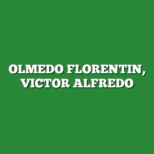 OLMEDO FLORENTIN, VICTOR ALFREDO