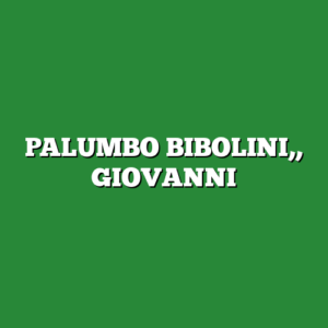 PALUMBO BIBOLINI,, GIOVANNI