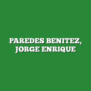 PAREDES BENITEZ, JORGE ENRIQUE