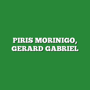 PIRIS MORINIGO, GERARD GABRIEL