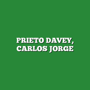 PRIETO DAVEY, CARLOS JORGE