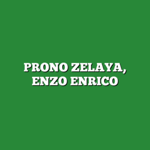 PRONO ZELAYA, ENZO ENRICO