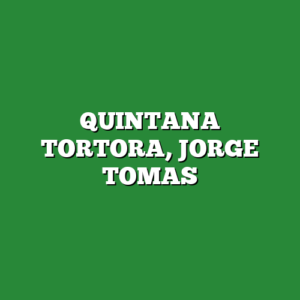 QUINTANA TORTORA, JORGE TOMAS