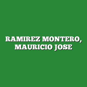 RAMIREZ MONTERO, MAURICIO JOSE