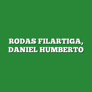 RODAS FILARTIGA, DANIEL HUMBERTO