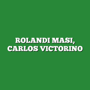 ROLANDI MASI, CARLOS VICTORINO