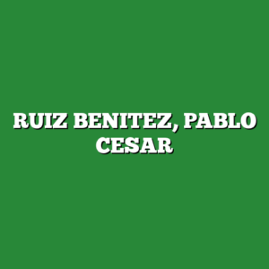 RUIZ BENITEZ, PABLO CESAR