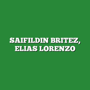 SAIFILDIN BRITEZ, ELIAS LORENZO