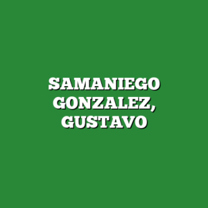 SAMANIEGO GONZALEZ, GUSTAVO