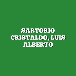 SARTORIO CRISTALDO, LUIS ALBERTO