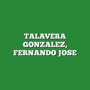 TALAVERA GONZALEZ, FERNANDO JOSE