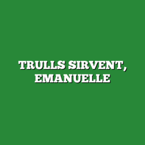 TRULLS SIRVENT, EMANUELLE