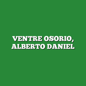 VENTRE OSORIO, ALBERTO DANIEL