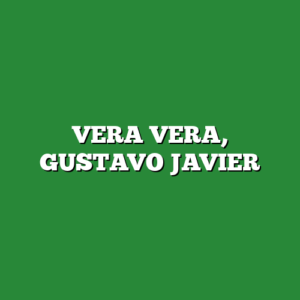 VERA VERA, GUSTAVO JAVIER