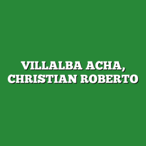 VILLALBA ACHA, CHRISTIAN ROBERTO