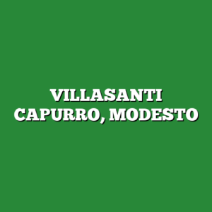 VILLASANTI CAPURRO, MODESTO