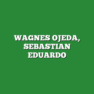 WAGNES OJEDA, SEBASTIAN EDUARDO