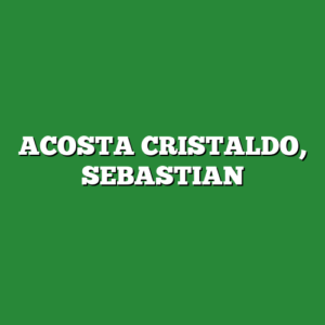 ACOSTA CRISTALDO, SEBASTIAN