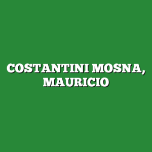 COSTANTINI MOSNA, MAURICIO