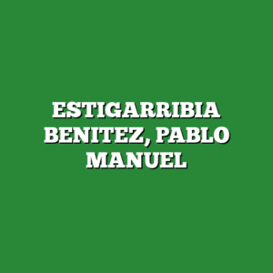 ESTIGARRIBIA BENITEZ, PABLO MANUEL