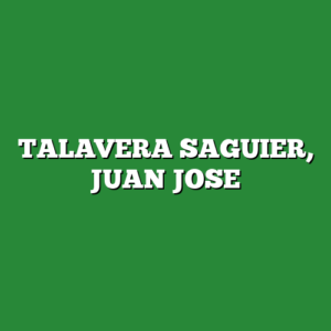 TALAVERA SAGUIER, JUAN JOSE