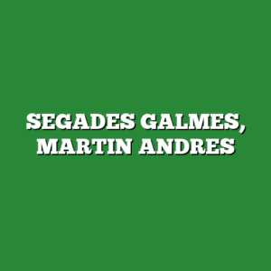 SEGADES GALMES, MARTIN ANDRES