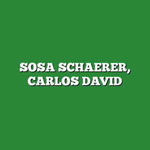 SOSA SCHAERER, CARLOS DAVID